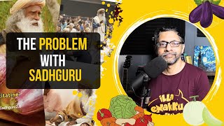 The Problem with Sadhguru [upl. by Negam]