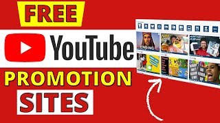 5 SITES To PROMOTE YouTube Videos 💥 FREE YouTube Promotion [upl. by Filiano717]