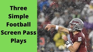 Three Simple Football Screen Pass Plays [upl. by Roos]