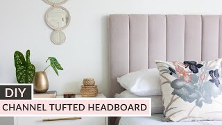 How to Make a Channel Tufted Headboard [upl. by Dorise]