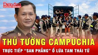 Thủ tướng Campuchia trực tiếp ra tay chỉ đạo truy quét hang ổ lừa đảo Tam Thái Tử  Tin tức 24h [upl. by Babette177]