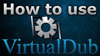 How to use VirtualDub [upl. by Eemaj]