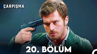 Çarpışma 20 Bölüm [upl. by Tomkins]