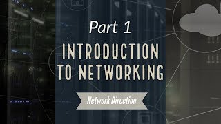 Introduction to Networking  Network Fundamentals Part 1 [upl. by Florentia]