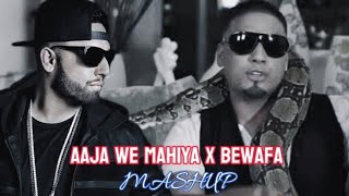 Imran Khan  Aaja we Mahiya X Bewafa Mashup [upl. by Loria]