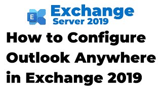 26 Configure Outlook Anywhere in Exchange 2019 [upl. by Mendes]