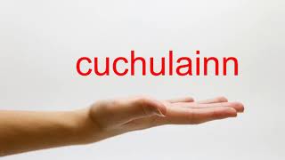 How to Pronounce cuchulainn  American English [upl. by Fredericka288]