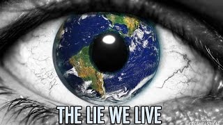 The Lie We Live [upl. by Eduj548]