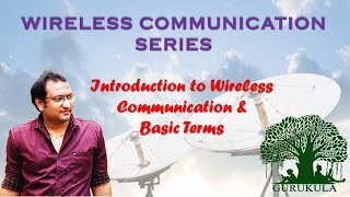 Wireless Communication  Introduction to Wireless Communication [upl. by Noemys624]