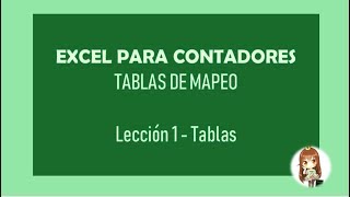 EXCEL PARA CONTADORES  LECCIÓN 1 TABLAS [upl. by Standush]