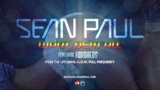 Want Dem All  Sean Paul ft Konshens Official Audio [upl. by Leela475]