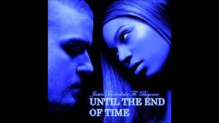 Justin Timberlake ft Beyonce Until The End Of Time Blue Turtle Slowdown [upl. by Ahselyt]