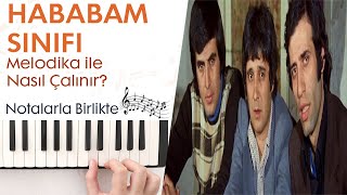 Hababam Sınıfı Melodika Notaları ve ÇalınışıTamamı [upl. by Wesle]