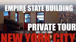 4k New York Empire State Building Private Tour [upl. by Elleval]