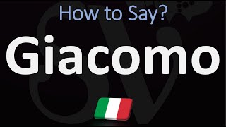 How to Pronounce Giacomo CORRECTLY  Italian Name Pronunciation [upl. by Inohs]