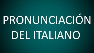 Italiano  Lección 1  Pronunciación [upl. by Ogires]