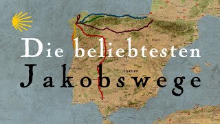 Die beliebtesten Jakobswege im Überblick [upl. by Austreng]