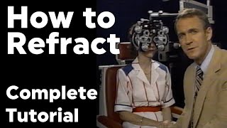 How to Refract Tutorial Jackson Cross Cylinder Technique [upl. by Essirahc]