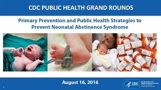 Primary Prevention and Public Health Strategies to Prevent Neonatal Abstinence Syndrome [upl. by Douville]