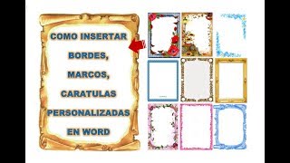 Cómo colocar marcos personalizados en word 2018 [upl. by Nirok517]