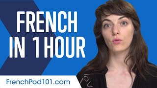 Learn French in 1 Hour  ALL You Need to Speak French [upl. by Rosina]