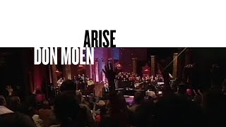 Arise  Don Moen Official Live Video [upl. by Zetnom39]