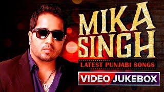 Mika Singh Hit Songs  Latest Punjabi Songs 2017 [upl. by Landes259]