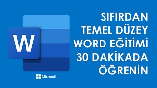 MİCROSOFT WORD KULLANIMI 2025  SIFIRDAN TEMEL DÜZEY WORD EĞİTİMİ  SADECE 30 DAKİKADA WORD DERSLERİ [upl. by Maddie]