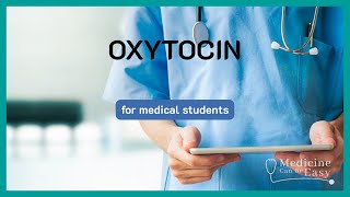 Oxytocin for Medical Students  NOTES [upl. by Dyoll]