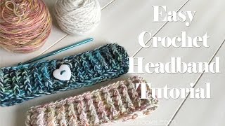 EASY CROCHET Headband Tutorial Beginner Friendly Crochet [upl. by Hufnagel]