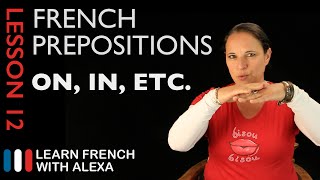 French prepositions French Essentials Lesson 12 [upl. by Menashem]