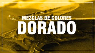 COMO HACER EL COLOR DORADO 🥇 Mezclas de Colores Paso a Paso [upl. by Torbert]