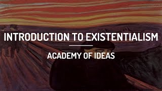 Introduction to Existentialism [upl. by Hoskinson]