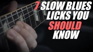 7 Slow Blues Licks You Should Know  With TAB [upl. by Hannah929]