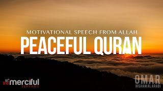 Most Peaceful Quran  Motivation From Allah [upl. by Elwood]