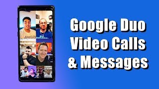 Google Duo Group Video Calls for Android amp iPhone [upl. by Kreis911]