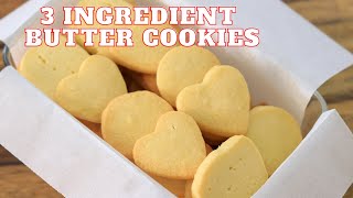 3Ingredient Butter Cookies Recipe [upl. by Yrrum]