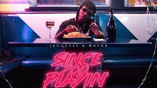 Jacquees  My Bizness Since You Playin [upl. by Ciryl]