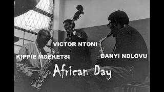 African Day  Kippie Moeketsi [upl. by Alodi]