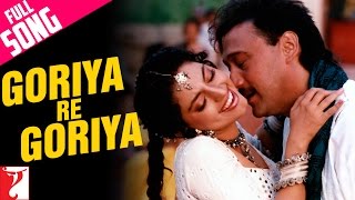 Goriya Re Goriya  Full Song  Aaina  Jackie Shroff Juhi Chawla  Jolly Mukherjee Lata Mangeshkar [upl. by Tnomyar602]