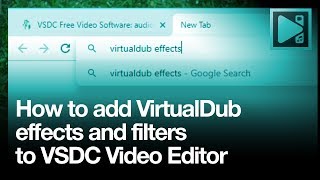 How to add VirtualDub effects to VSDC Video Editor [upl. by Dyna195]