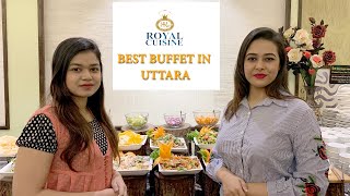 Best Buffet in Uttara । Royal Cuisine [upl. by Mcarthur]