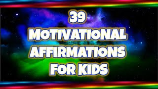 39 EPIC AFFIRMATIONS FOR KIDS SUCCESS AND CONFIDENCE  Listen Every Day  SandZ Affirmations [upl. by Ilajna]