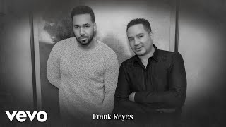 Romeo Santos Frank Reyes  Payasos Audio [upl. by Averi]