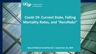 Covid19 Current State Falling Mortality Rates and “AeroNabs” [upl. by Poree]