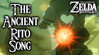 Breath of the Wild  The Ancient Rito Song Legend of Zelda [upl. by Rap361]