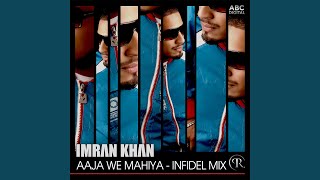 Aaja We Mahiya  Infidel Mix [upl. by Barth49]