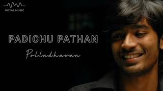 Padichu Parthen  Polladhavan  Tamil Hits  Dolby Surround 🎧 [upl. by Ahseyd]