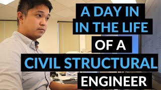 A Day In The Life Of A Civil Structural Engineer [upl. by Igal]