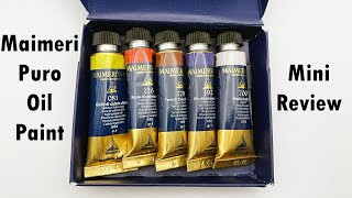 Maimeri Puro Oil Paint Mini Review [upl. by Dyolf]